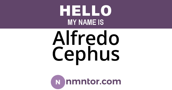 Alfredo Cephus