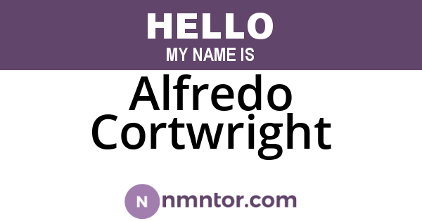 Alfredo Cortwright