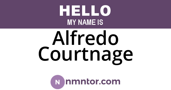 Alfredo Courtnage