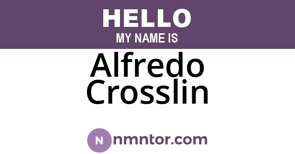Alfredo Crosslin