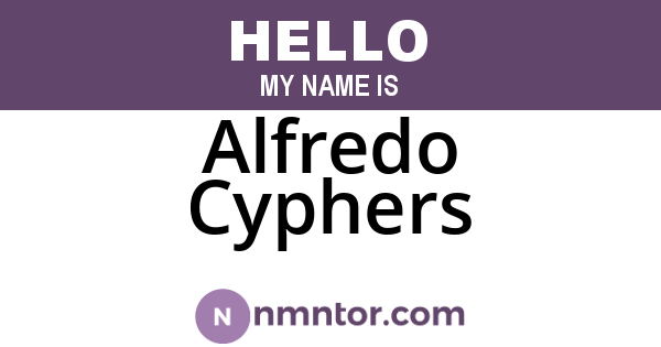 Alfredo Cyphers