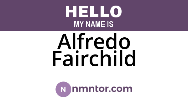 Alfredo Fairchild