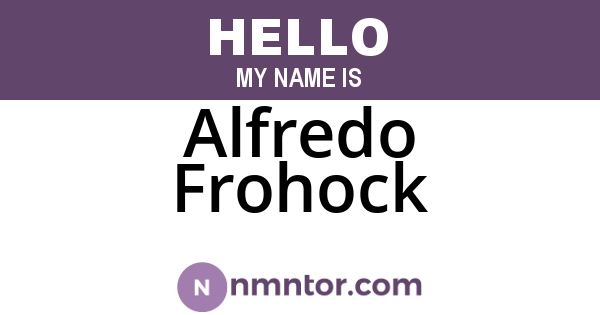 Alfredo Frohock