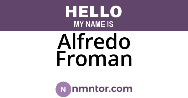 Alfredo Froman