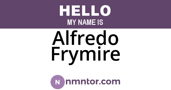 Alfredo Frymire