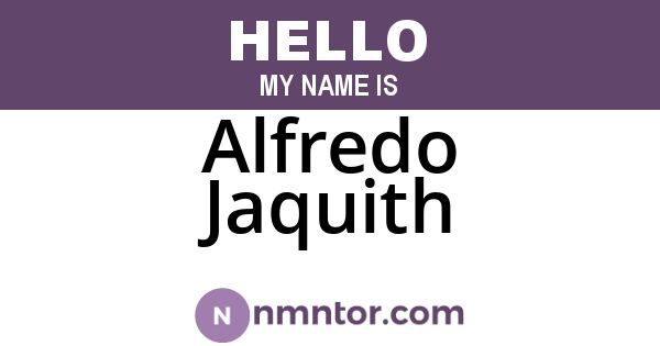 Alfredo Jaquith