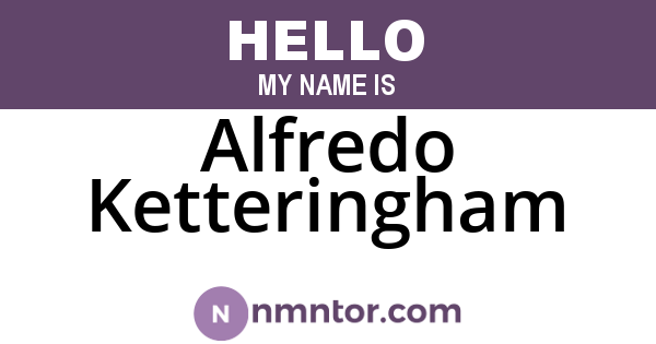 Alfredo Ketteringham