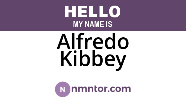 Alfredo Kibbey