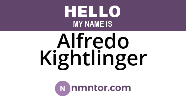 Alfredo Kightlinger
