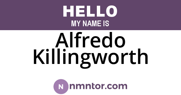 Alfredo Killingworth