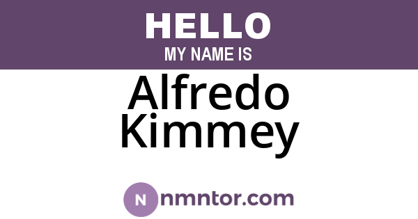 Alfredo Kimmey