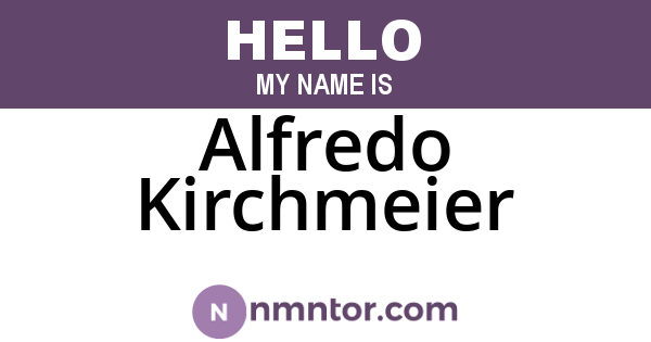Alfredo Kirchmeier