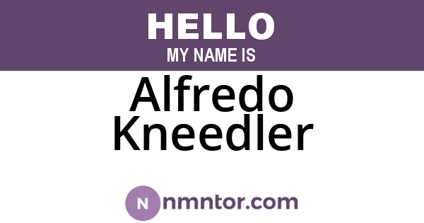 Alfredo Kneedler
