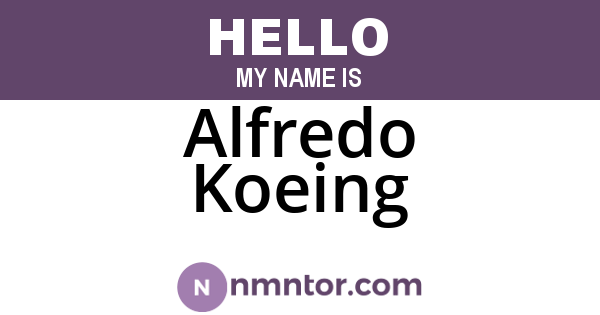 Alfredo Koeing