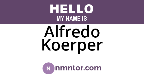 Alfredo Koerper