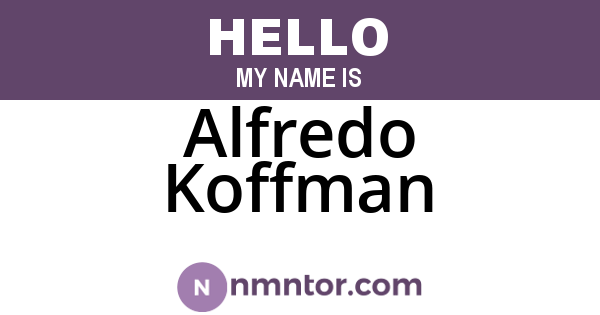 Alfredo Koffman