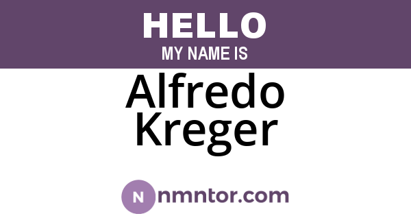 Alfredo Kreger