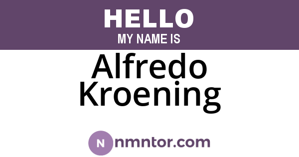 Alfredo Kroening
