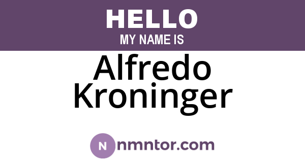 Alfredo Kroninger