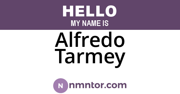 Alfredo Tarmey