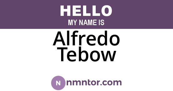 Alfredo Tebow