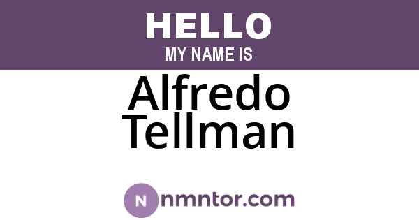 Alfredo Tellman