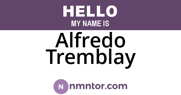 Alfredo Tremblay