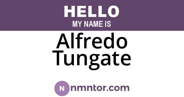Alfredo Tungate