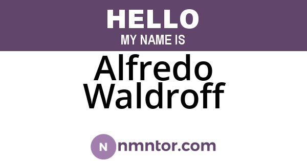 Alfredo Waldroff