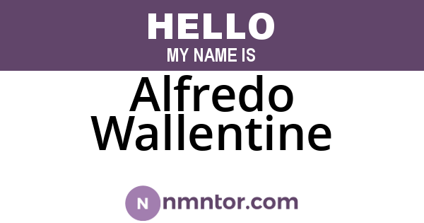 Alfredo Wallentine