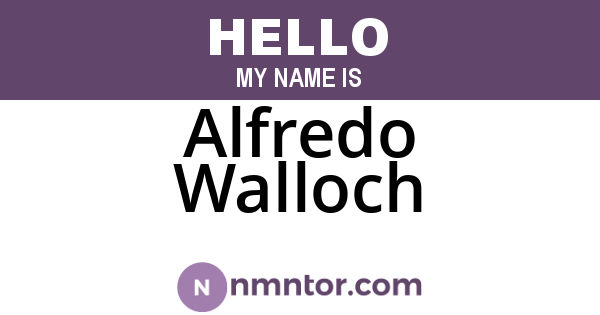 Alfredo Walloch