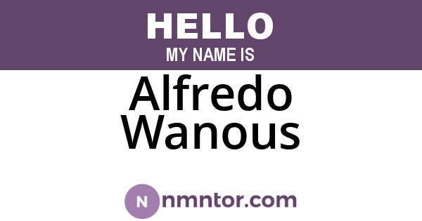 Alfredo Wanous
