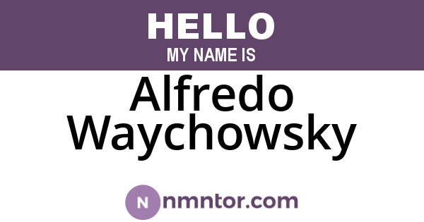 Alfredo Waychowsky