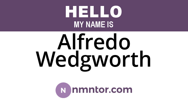 Alfredo Wedgworth