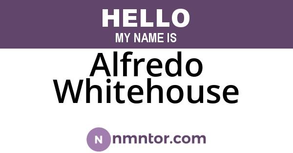 Alfredo Whitehouse