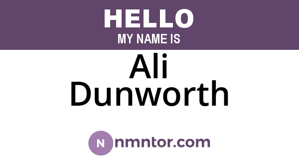 Ali Dunworth