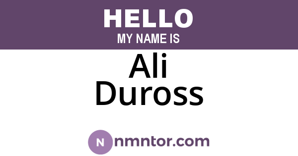 Ali Duross