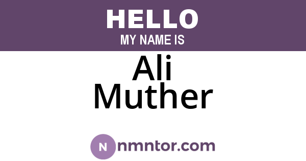 Ali Muther
