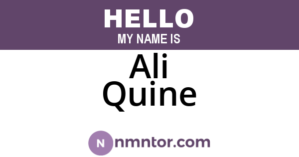 Ali Quine