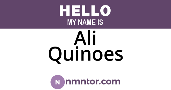 Ali Quinoes
