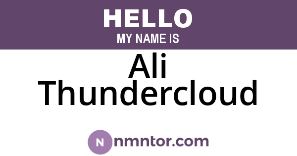 Ali Thundercloud