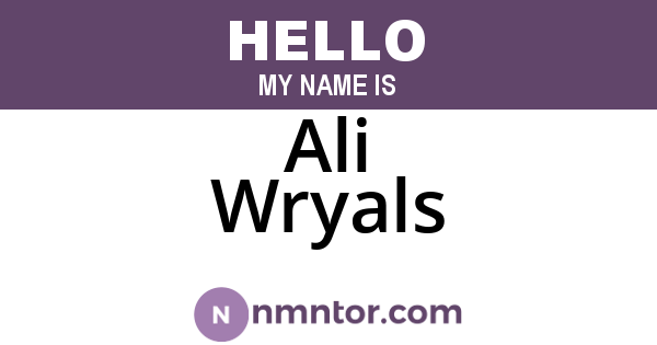 Ali Wryals