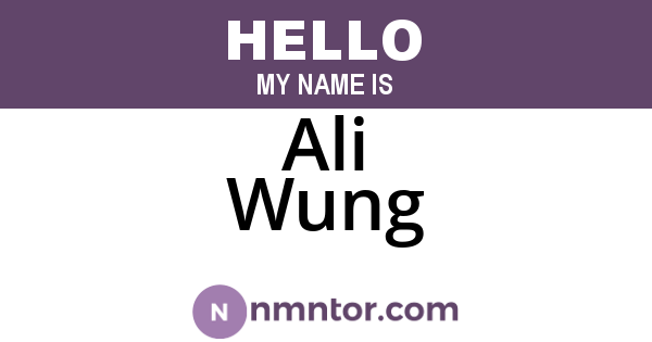 Ali Wung