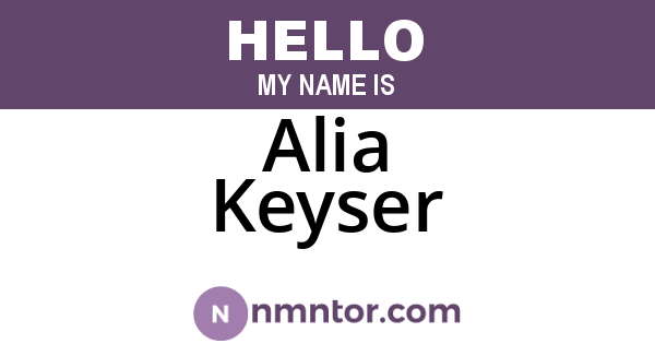 Alia Keyser