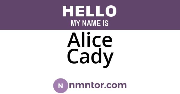 Alice Cady