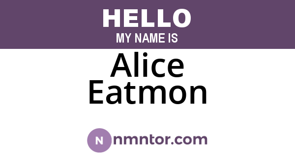Alice Eatmon