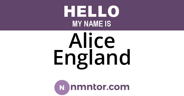 Alice England