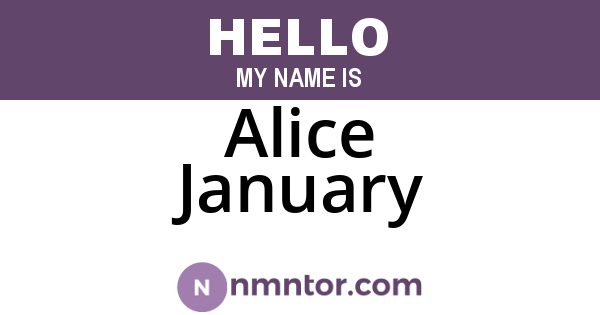 Alice January