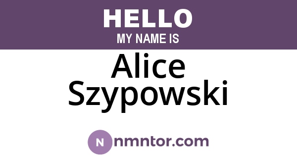 Alice Szypowski