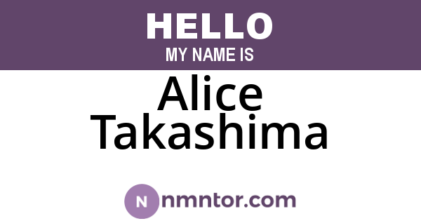 Alice Takashima